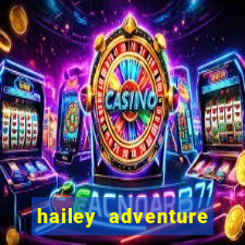 hailey adventure mod apk unlimited money